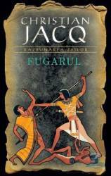 Fugarul - Christian Jacq 