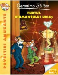Furtul diamantului urias - Geronimo Stilton 