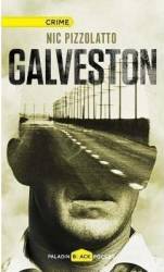 Galveston - Nic Pizzolatto 
