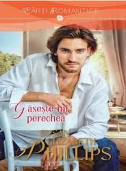 Gaseste-mi perechea - Susan Elizabeth Phillips 