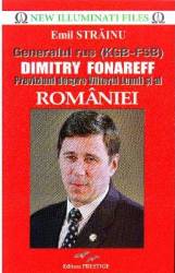 Generalul rus KGB - FSB Dimitry Fonareff - Emil Strainu 