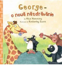 George o noua nazdravanie - Alice Hemming Kimberley Scott