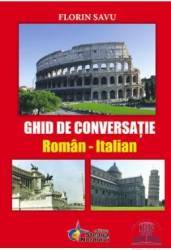 Ghid de conversatie roman-italian - Florin Savu