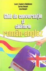 Ghid de conversatie si calatorie roman-englez - Laura Teodora Radulescu 