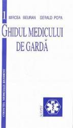 Ghidul medicului de garda - Mircea Beuran Gerald Popa 