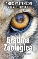 Gradina zoologica - James Patterson Michael Ledwidge 