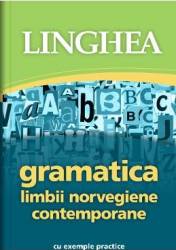 Gramatica limbii norvegiene contemporane. Cu exemple practice 