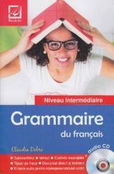 Grammaire du francais + Audio cd - Claudia Dobre Niveau intermediaire 