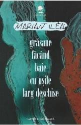 Grasane facand baie cu usile larg deschise - Marian Ilea 