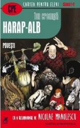 Harap-Alb. Povesti - Ion Creanga 