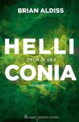 Helliconia 1. Primavara - Brian Aldiss 