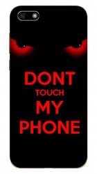 Husa Huawei Y5 2018 Dont touch my phone 