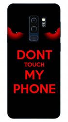 Husa Samsung S9 plus Dont touch my phone 