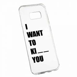 Husa pentru Samsung Galaxy S8 Plus Silicon Slim I Want To... 183 