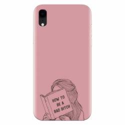 Husa silicon pentru Apple Iphone XR How To Be A Bad 