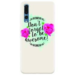 Husa silicon pentru Huawei P20 Pro Dont Forget 