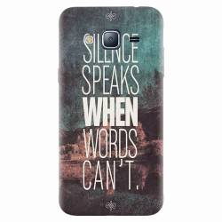 Husa silicon pentru Samsung Galaxy J3 2016 Silence Speaks When Word Cannot 