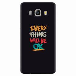 Husa silicon pentru Samsung Galaxy J7 2016 Everything Will Be Ok 