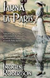 Iarna la Paris - Imogen Robertson 