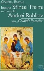 Icoana Sfintei treimi a cuviosului Andrei Rubliov - Gabriel Bunge