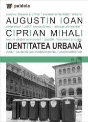 Identitatea urbana - Augustin Ioan Ciprian Mihali 