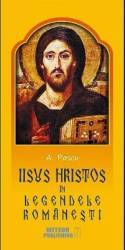 Iisus Hristos in legendele romanesti - A. Pascu 