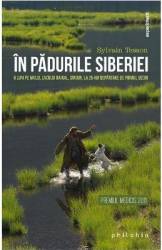 In padurile Siberiei - Sylvain Tesson 