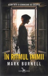 In ritmul inimii - Mark Burnell 