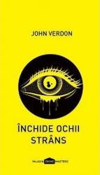Inchide ochii strans - John Verdon 
