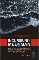Incursiuni de meloman - Sergiu Alex 