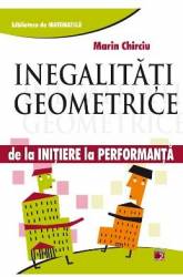 Inegalitati Geometrice - De La Initiere La Performanta - Marin Chirciu 