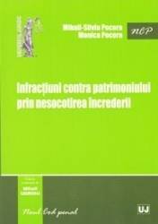 Infractiuni contra patrimoniului prin nesocotirea increderii - Mihail-Silviu Pocora