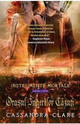 Instrumente mortale vol. 4 Orasul ingerilor cazuti - Cassandra Clare 