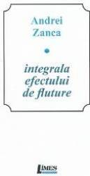 Integrala efectului de fluture - Andrei Zanca 