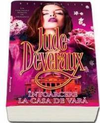 Intoarcere la casa de vara - Jude Deveraux 
