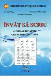 Invat sa scriu - Maria Voicu Maricica Dascalasu Getta Zamfiroiu 
