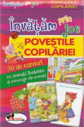 Invatam prin joc - Povestile copilariei - 30 de carduri 