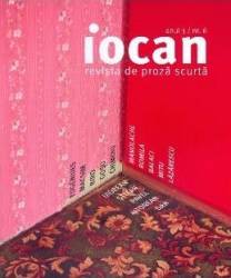 Iocan - Revista de proza scurta Anul 3 Nr.6 