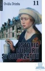 Istoria culturii si civilizatiei - Vol. XI - Ovidiu Drimba 