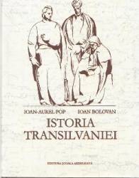Istoria Transilvaniei Ed.2 - Ioan-Aurel Pop Ioan Bolovan 