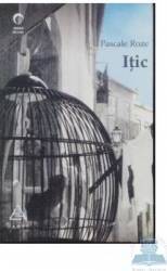 Itic - Pascale Roze 