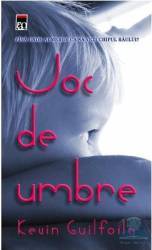 Joc de umbre - Keuin Guilfoile 
