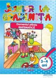 Junior la gradinita 3-4 ani Domeniul stiinte matematica 