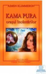 Kama pura orasul incantarilor - Aimen Klimmeron 
