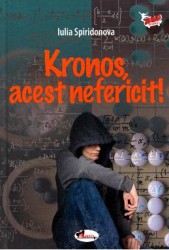 Kronos acest nefericit - Iulia Spiridonova 