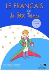 Le Francais avec le Petit Prince L Hiver 1 - Despina Calavrezo 