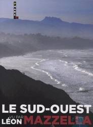 Le sud-ouest vu par Leon Mazzella 