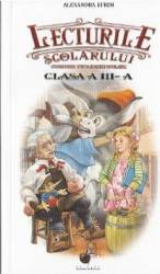 Lecturile scolarului. Clasa a 3-a - Alexandra Efrim 