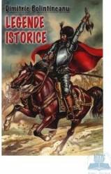 Legende istorice - Dimitrie Bolintineanu 