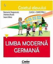 Limba moderna germana - Clasa a 1-a. Sem. 1 - Caietul elevului - Evemarie Draganovici 